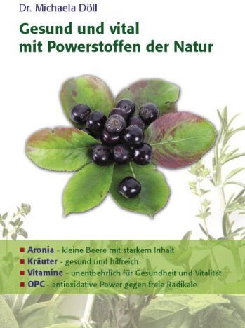 Michaela Döll - Gesund und vital mit Powerstoffen der Natur - Preis vom 30.09.2026 09:01:18 h