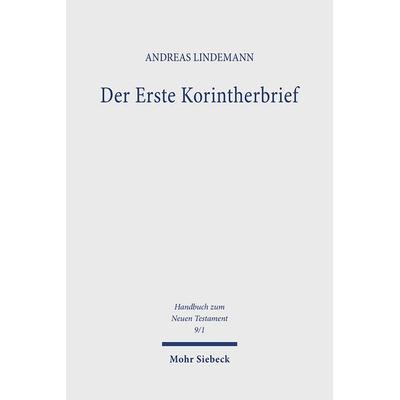 Der Erste Korintherbrief, Gebundene Ausgabe von Andreas Lindemann, Mohr Siebeck, 978-3-16-147410-1
