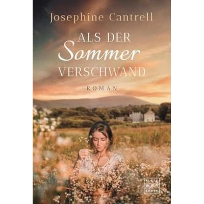 Als der Sommer verschwand, Taschenbuch von Josephine Cantrell, Tinte & Feder, 978-2-496-70878-3