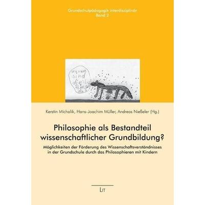 Philosophie als Bestandteil wissenschaftlicher Grundbildung?, Taschenbuch von , Lit Verlag, 978-3-643-10029-0
