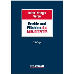 Rechte und Pflichten des Aufsichtsrats, Fachbücher von Marcus Lutter, Gerd Krieger, Dirk A. Verse