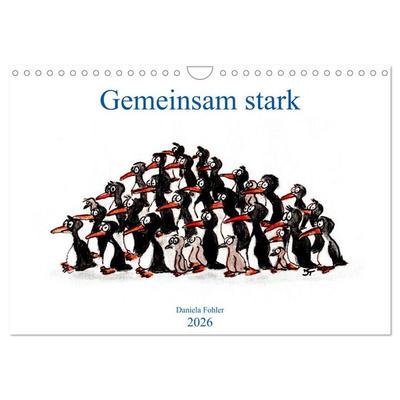 Gemeinsam stark (Wandkalender 2026 DIN A4 quer), CALVENDO Monatskalender