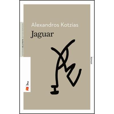 Jaguar, Taschenbuch von Alexandros Kotzias, Edition Romiosini, 978-3-946142-86-7