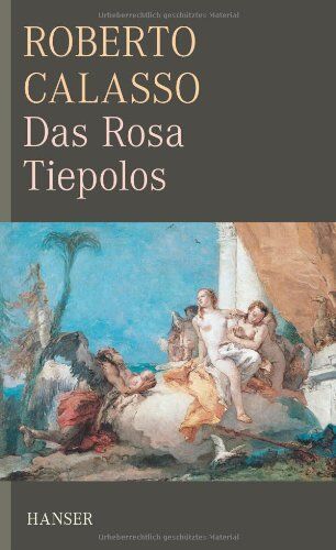 Roberto Calasso - Das Rosa Tiepolos - Preis vom 10.10.2026 11:48:34 h