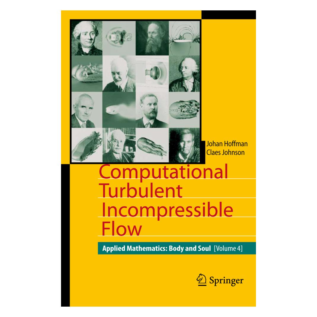 Springer Computational Turbulent Incompressible Flow (Englisch, Softcover, Claes Johnson, Johan Hoffman) (55373961)