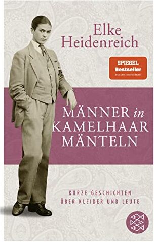 Elke Heidenreich - Männer in Kamelhaarmänteln: Kurze Geschichten über Kleider und Leute - Preis vom 07.10.2026 11:45:10 h