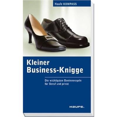 Kleiner Business-Knigge, Geheftet von , Haufe-Lexware, 978-3-648-02407-2