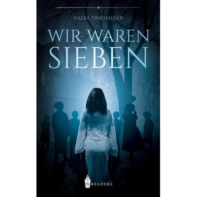 Wir waren sieben, Taschenbuch von Nadia Tinkhauser, BoD - Books on Demand, 978-3-96733-288-9