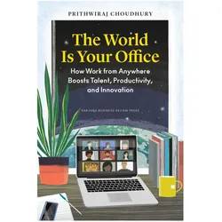 The World Is Your Office, Fachbücher von Prithwiraj Choudhury