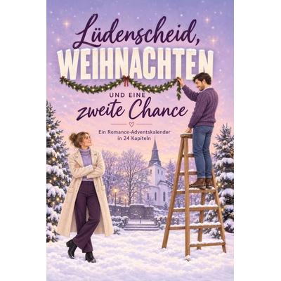Lüdenscheid, Weihnachten und eine zweite Chance