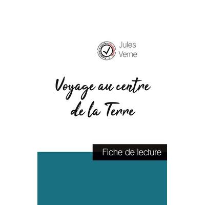 Voyage au centre de la Terre de Jules Verne (fiche de lecture et analyse complète de l'oeuvre); Taschenbuch von Jules Verne, Comprendre la