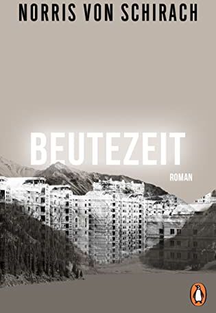Schirach, Norris von - Beutezeit: Roman - Preis vom 30.09.2026 22:30:23 h