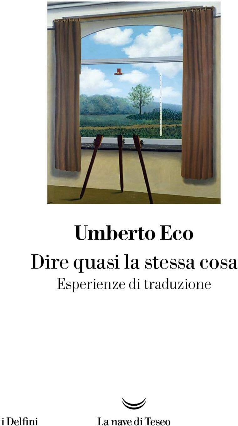 Umberto Eco - Dire quasi la stessa cosa. Esperienze di traduzione (I delfini) - Preis vom 02.10.2026 23:42:20 h