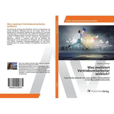 Was motiviert Vertriebsmitarbeiter wirklich?, Taschenbuch von Stephan C. Salinger, AV Akademikerverlag, 978-620-2-22278-5