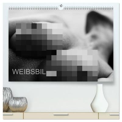 Weibsbilder (hochwertiger Premium Wandkalender 2027 DIN A2 quer), Kunstdruck in Hochglanz