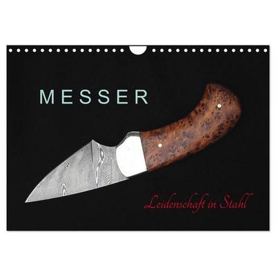 Messer - Leidenschaft in Stahl (Wandkalender 2026 DIN A4 quer), CALVENDO Monatskalender