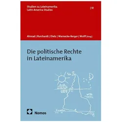 Die politische Rechte in Lateinamerika, Fachbücher von Hannes Warnecke-Berger, Hans-Jürgen Burchardt, Jonas Wolff, Kristina Dietz, Nadja Ahmad