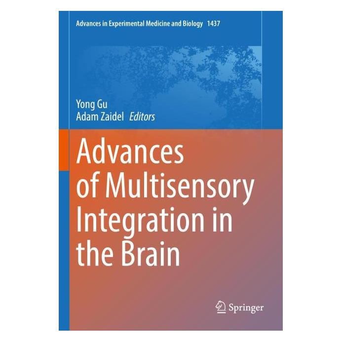 Springer Advances of Multisensory Integration in the Brain (Englisch, Yong Gu, Zaidel) (64909175)