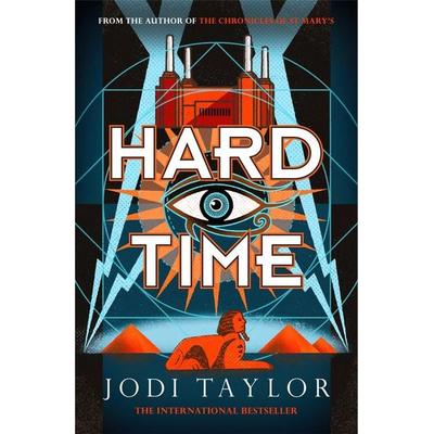 Hard Time, Taschenbuch von Jodi Taylor, Headline, 978-1-4722-7318-5
