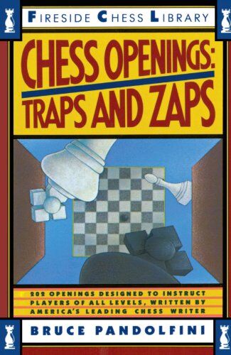 Bruce Pandolfini - Chess Openings: Traps And Zaps (Fireside Chess Library) - Preis vom 09.10.2026 07:28:09 h