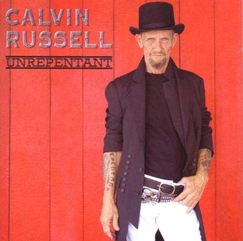 Calvin Russell - Unrepentant - Preis vom 10.10.2026 11:48:34 h