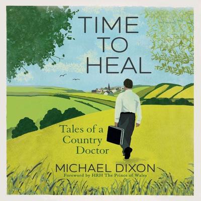 Time to Heal - Michael Dixon, Audio, 9781407995441