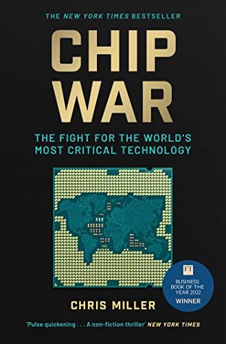 Chris Miller - Chip War: The Fight for the World's Most Critical Technology - Preis vom 11.10.2026 03:10:56 h