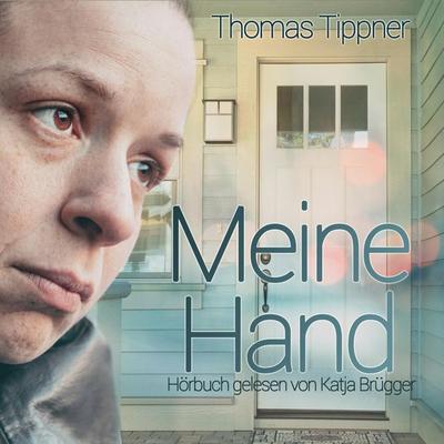 Meine Hand - Thomas Tippner, Audio, 4260507131621