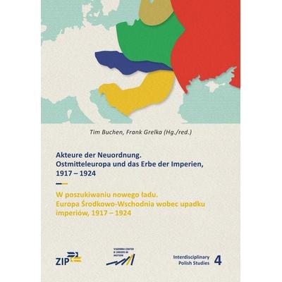 Interdisciplinary Polish Studies / Akteure der Neuordnung, Taschenbuch von Frank Grelka,Tim Buchen, Epubli, 978-3-7375-0077-7