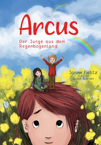 Janine Fielitz - Arcus: Der Junge aus dem Regenbogenland - Preis vom 04.10.2026 03:51:26 h