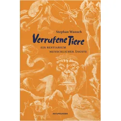 Verrufene Tiere, Sachbücher von Stephan Wunsch