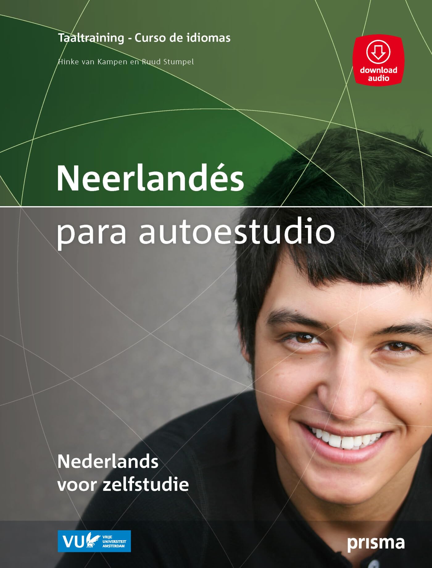 Kampen, Henriette van - Neerlandés para autoestudio ; Nederlands voor zelfstudie (Prisma taaltraining) - Preis vom 09.10.2026 07:28:09 h