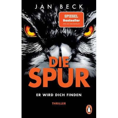 Die Spur − Er wird dich finden, Taschenbuch von Jan Beck, Penguin