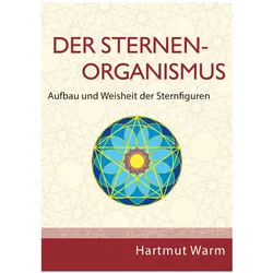 Der Sternenorganismus, Fachbücher von Hartmut Warm, Warm Hartmut