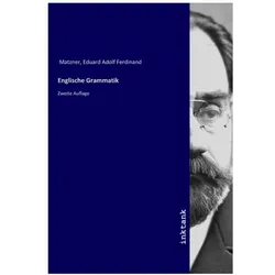 Englische Grammatik, Schulbücher von Eduard Adolf Ferdinand Matzner