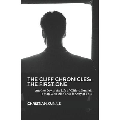 THE CLIFF CHRONICLES, Taschenbuch von Christian Künne, Independently Published