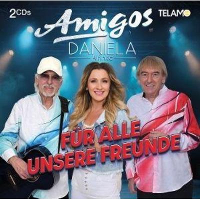 Für Alle unsere Freunde - Amigos & Daniela Alfinito, CD