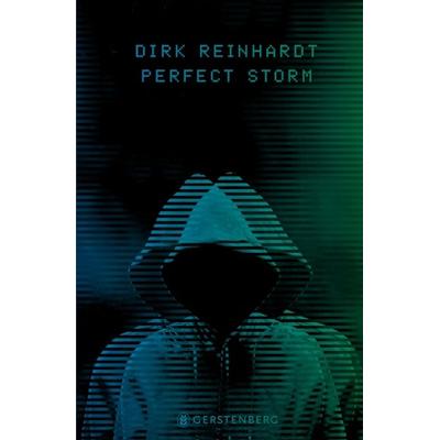 Perfect Storm, Gebundene Ausgabe von Dirk Reinhardt, Gerstenberg