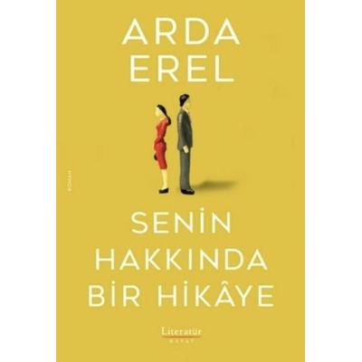 Senin Hakkinda Bir Hikaye, Taschenbuch von Arda Erel, Hayat Yayinlari