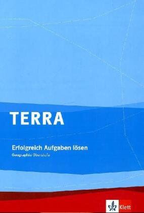 Egbert Brodengeier - TERRA Geographie Oberstufe: Erfolgreich Aufgaben lösen - Preis vom 11.10.2026 03:10:56 h