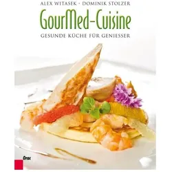 GourMed-Cuisine, Ratgeber von Alex Witasek, Dominik Stolzer