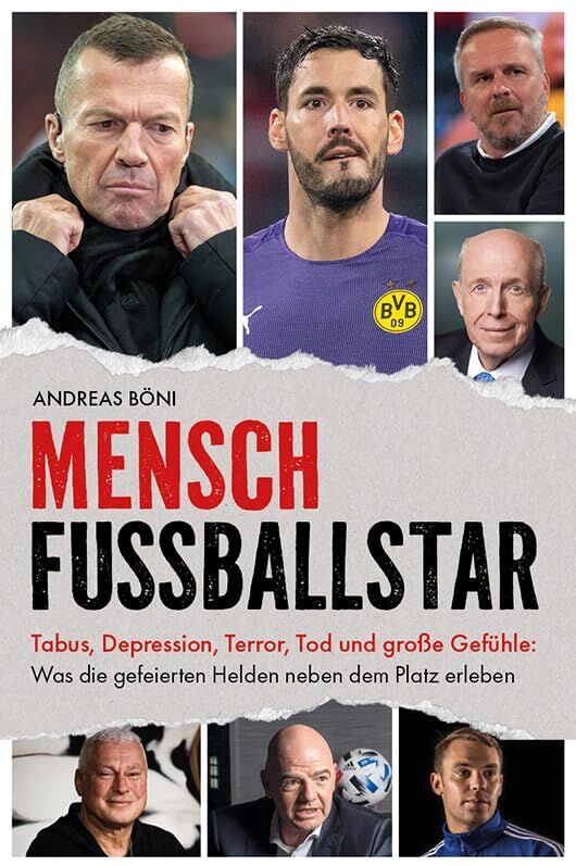 Andreas Böni - Mensch Fußballstar: Tabus, Depression, Terror, Tod und große Gefühle: Was die gefeierten Helden neben dem Platz erleben - Preis vom 18.10.2026 15:28:09 h