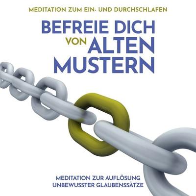 Meditation zur Auflösung unbewusster Glaubenssätze: Meditation zum Ein- und Durchschlafen - Raphael Kempermann, Audio, 4067248968567