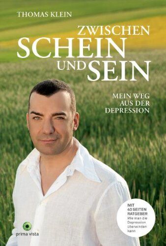 Thomas Klein - ZWISCHEN SCHEIN UND SEIN: Mein Weg aus der Depression - Preis vom 11.10.2026 15:43:13 h
