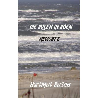 Die Busen in Böen, Taschenbuch von Hartmut Rusch, BoD – Books on Demand, 978-3-7597-5135-5