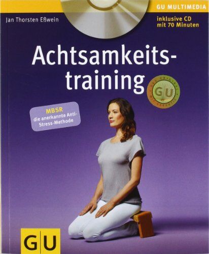 Jan Eßwein - Achtsamkeitstraining (mit CD) (GU Multimedia) - Preis vom 30.09.2026 09:01:18 h