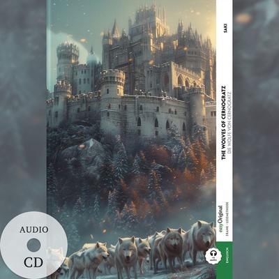 The Wolves of Cernogratz / Die Wölfe von Cernogratz (Buch + Audio-CD) - Frank-Lesemethode - Kommentierte zweisprachige Ausgabe Englisch-Deutsch, Set