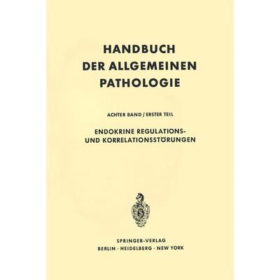 Endokrine Regulations- und Korrelationsstörungen, Taschenbuch von , Springer Berlin, 978-3-642-65169-4