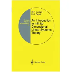 An Introduction to Infinite-Dimensional Linear Systems Theory, Fachbücher von Hans Zwart, Ruth F. Curtain, Ruth F Curtain