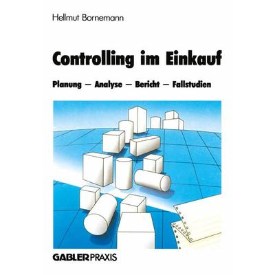 Controlling im Einkauf, Taschenbuch von H. Bornemann, Betriebswirtschaftlicher Verlag Gabler, 978-3-663-01516-1
